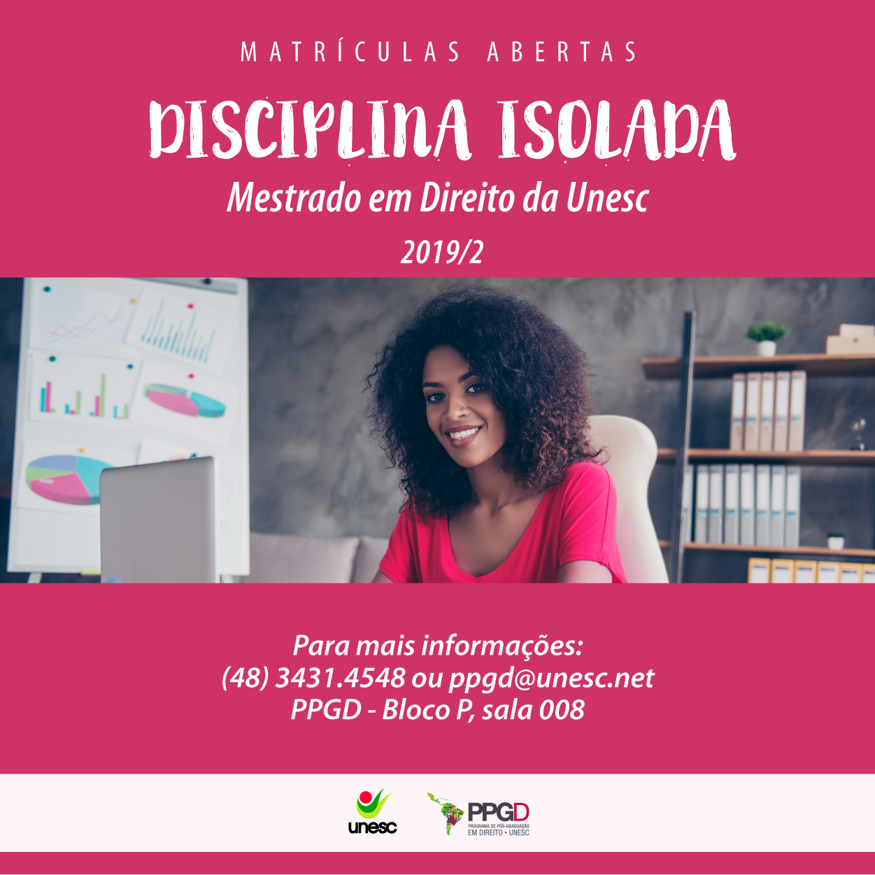 MATRÍCULAS ABERTAS - DISCIPLINA ISOLADA