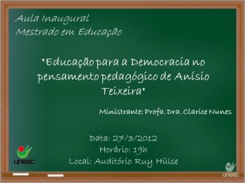 Pensamento de educador brasileiro ser debatido em aula inaugural