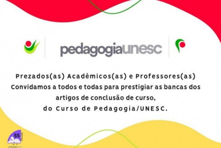 Convite para as Bancas de Artigos de Concluso de Curso do Curso de Pedagogia UNESC