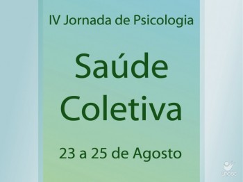 Jornada de Psicologia vai abordar Sade Coletiva