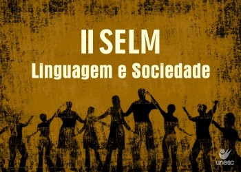 Semin�rio da Unesc vai discutir Linguagem e Sociedade