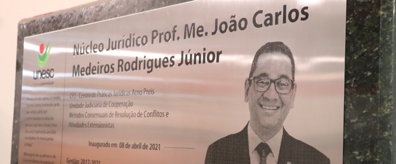 N�cleo Jur�dico Prof. Me. Jo�o Carlos Medeiros Rodrigues J�nior homenageia ex-procurador jur�dico da Unesc