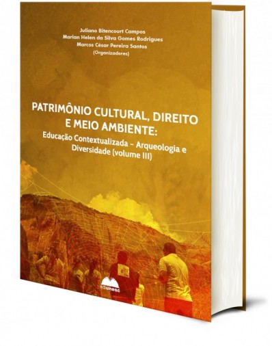Conhea o volume 3 do e-book Patrimnio cultural, direito e meio ambiente