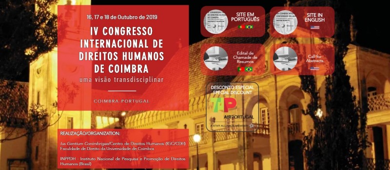 IV CONGRESSO INTERNACIONAL DE DIREITOS HUMANOS DE COIMBRA 2019