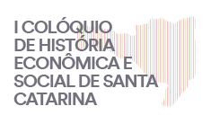 Colquio de Histria Econmica e Social de Santa Catarina 2016