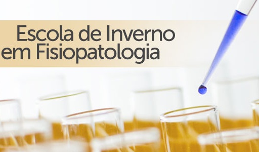 Inscries abertas para Escola de Inverno de Fisiopatologia