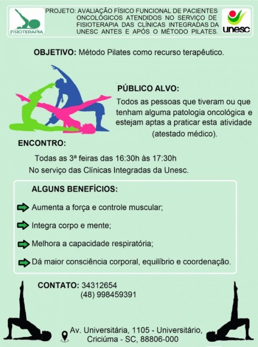 AVALIA��O F�SICO FUNCIONAL DE PACIENTES ONCOL�GICOS ATENDIDOS NO SERVI�O DE FISIOTERAPIA DAS CL�NICAS INTEGRADAS DA UNESC ANTES E AP�S O M�TODO PILATES