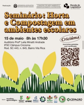 Seminrio gratuito Horta e Compostagem em Ambientes Escolares acontece em 15 de maio, das 8h s 17h30, no IFSC Cricima, com certificado e foco em educao ambiental e prticas sustentveis.