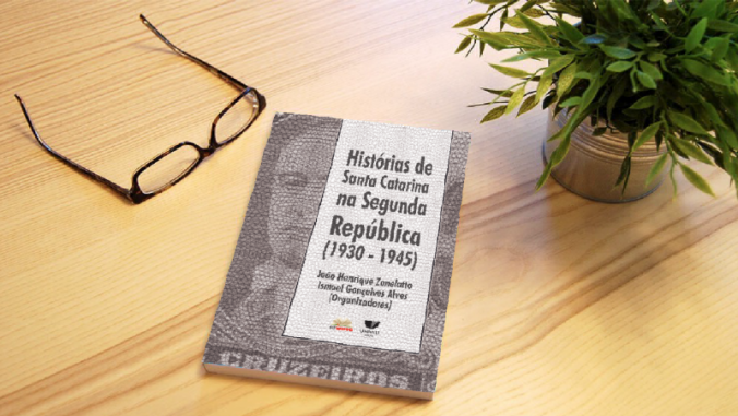 Histrias de Santa Catarina na Segunda Repblica (1930 - 1945)