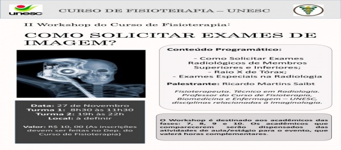 II Workshop promovido pelo Curso de Fisioterapia aborda solicitao de exames de imagem