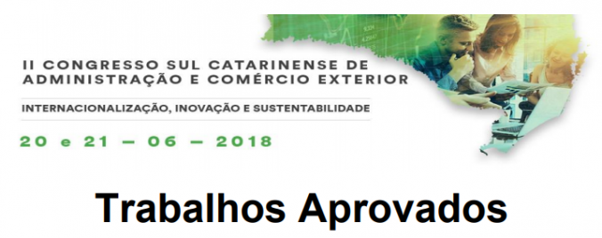 ARTIGOS APROVADOS - II CONGRESSO SUL CATARINENSE DE ADMINISTRAO E COMRCIO EXTERIOR