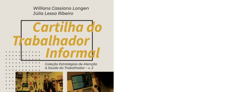 CARTILHA DO TRABALHADOR INFORMAL Coleo Estratgias de Ateno  Sade do Trabalhador Volume 2
