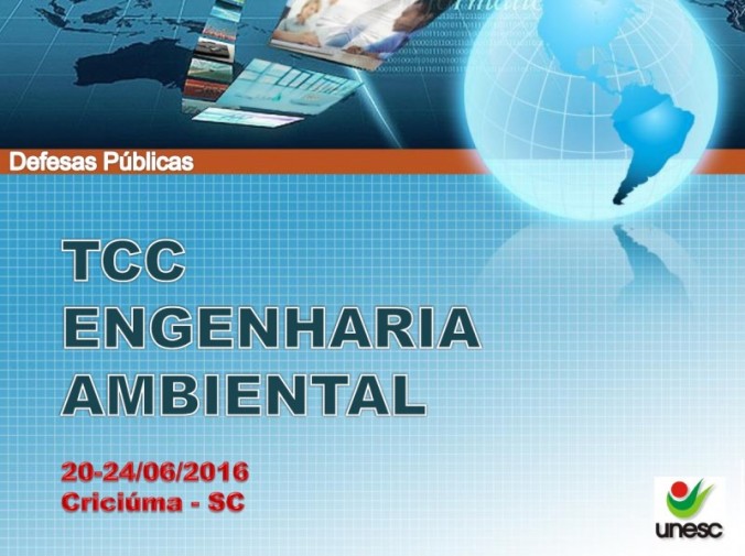 Na prxima semana (20/06) iniciam as apresentaes de TCC do Curso de Engenharia Ambiental