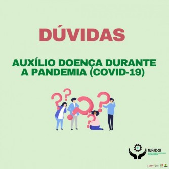 Orientaes sociais a respeito do Auxlio Doena durante a pandemia da COVID-19