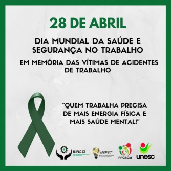 28 de Abril: Dia Mundial da Seguran�a e Sa�de no Trabalho