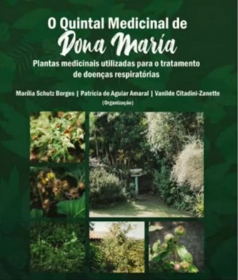 Lanamento do Livro - O Quintal Medicinal de Dona Maria: Plantas Medicinais utilizadas para o tratamento de doenas respiratrias.